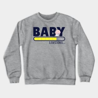 Baby Loading Soon - Mommy to be Crewneck Sweatshirt